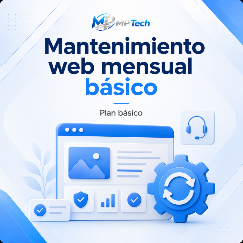 Mantenimiento web mensual básico | MPTech Solutions